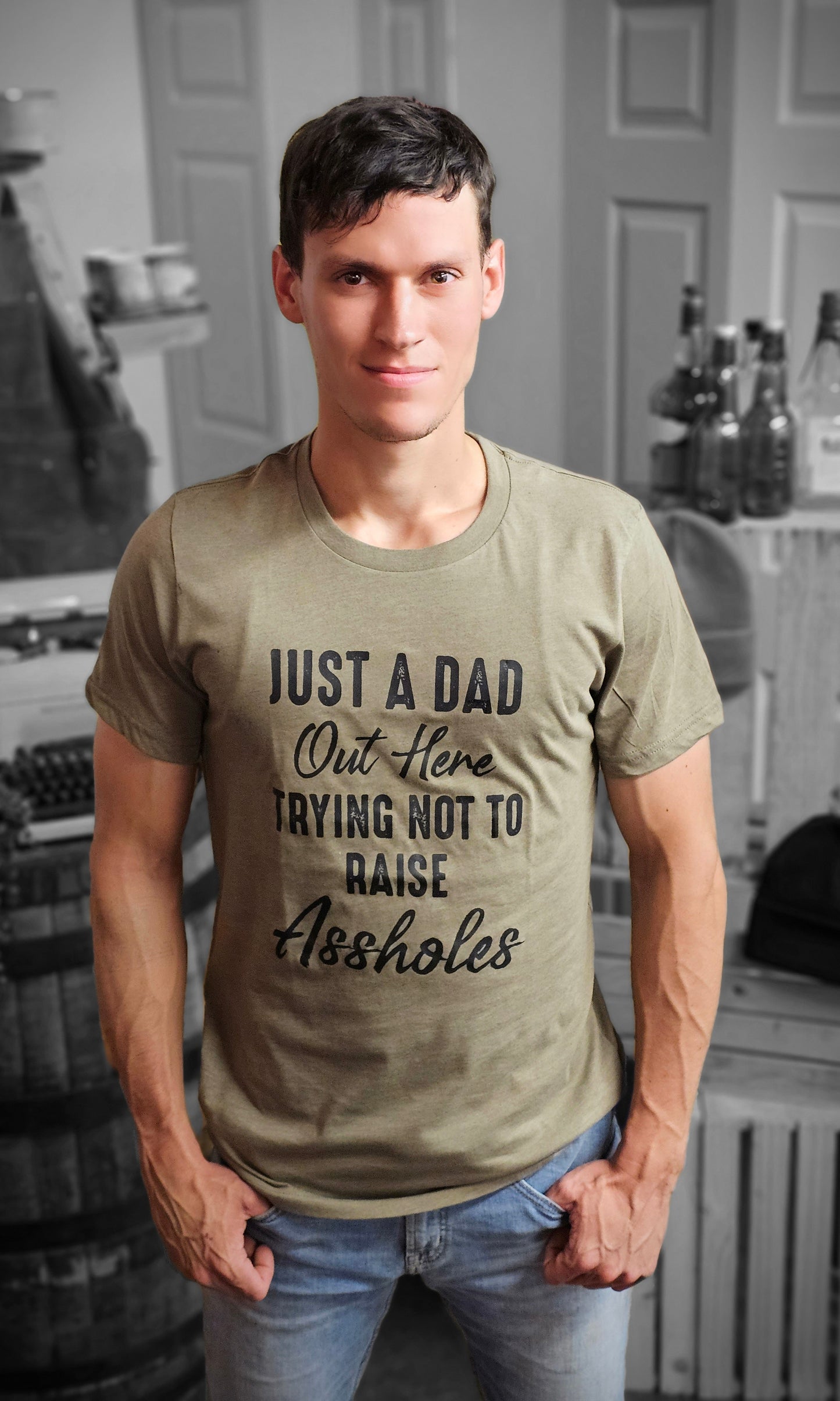 JUST a DAD Trying Not to Raise Assholes